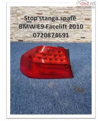 Stop Stanga Spate Bmw E9 Facelift 2010 Piese auto în Targoviste, Dambovita Dezmembrari