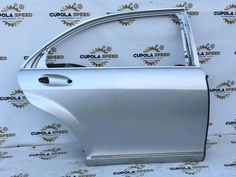 Portiera Usa Dreapta Spate Mercedes Benz S Class W221 [2005 2009] 