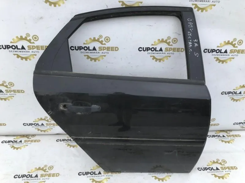 Portiera Usa Dreapta Spate Opel Vectra C [2002 2005] 